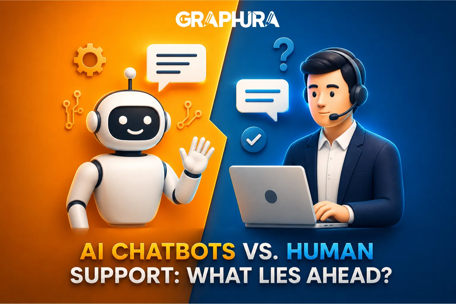 AI Chatbots vs. Human Support: What Lies Ahead?