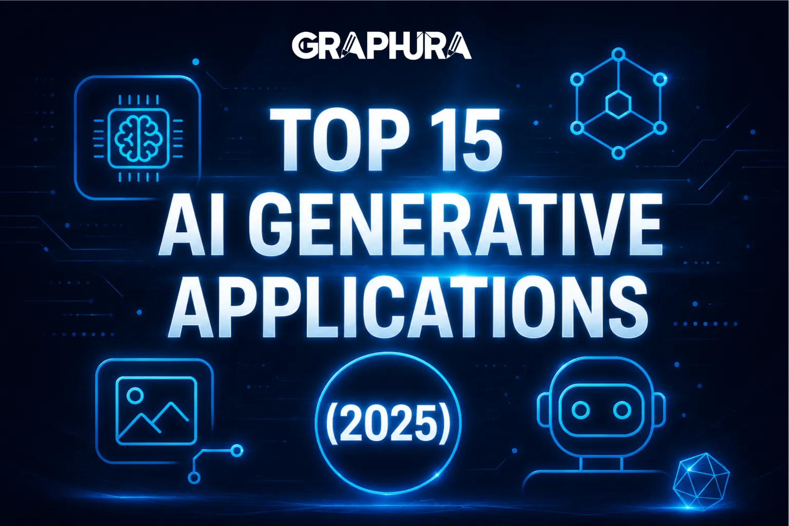 Top 15 AI Generative Applications (2025)