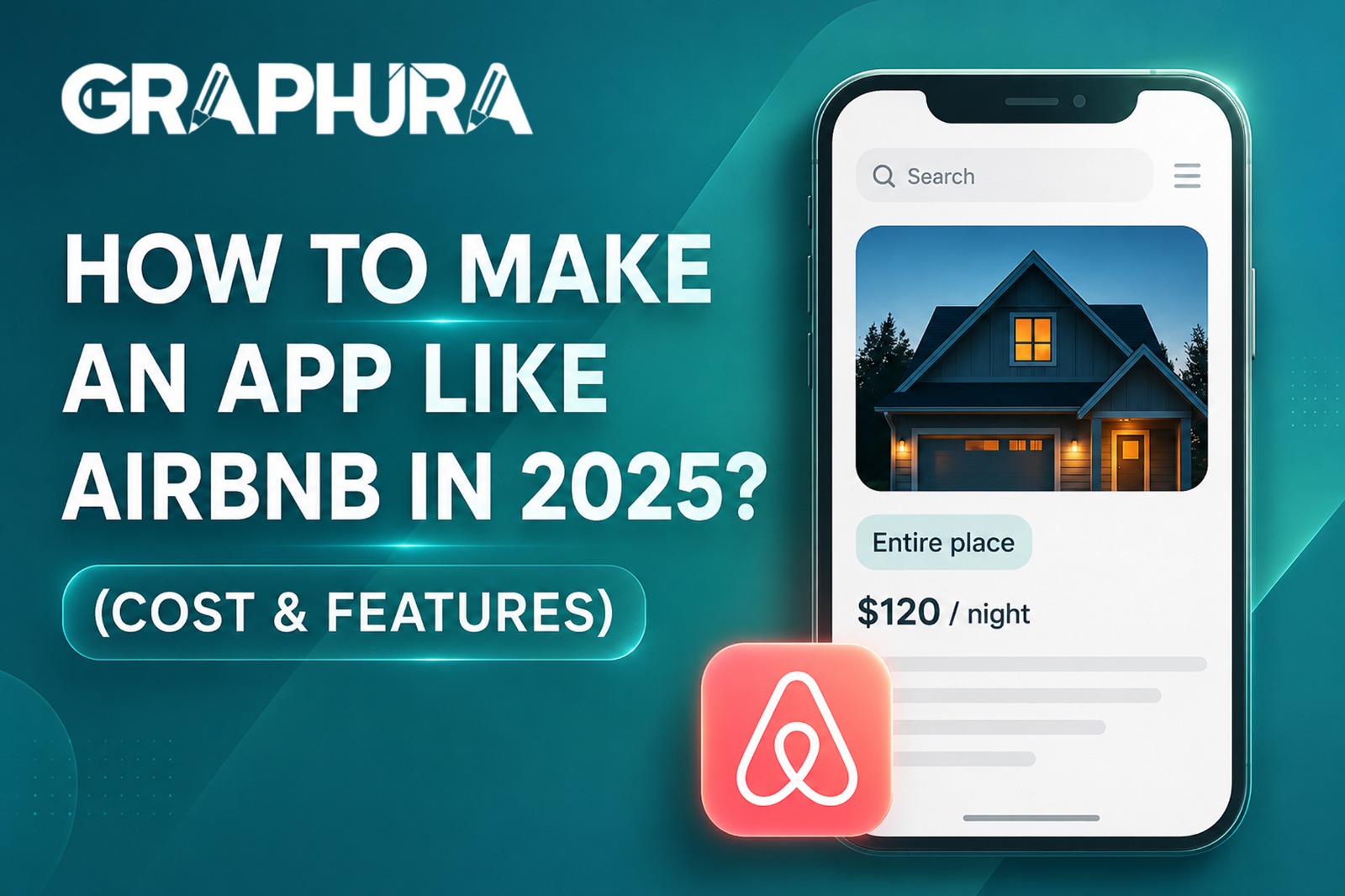 How to Make an App like Airbnb in 2025? (Cost & Features)