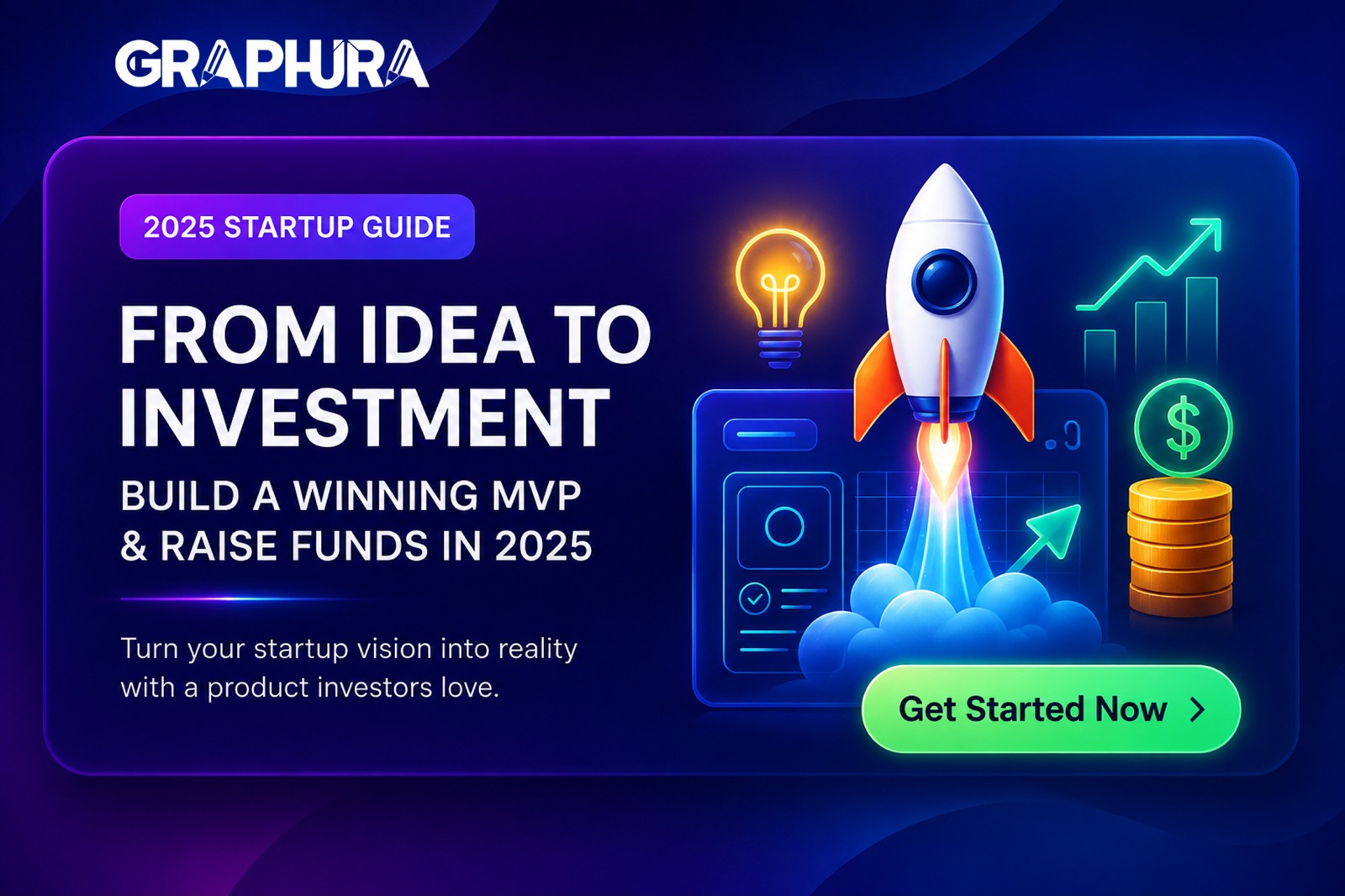 From Idea to Investment: Build a Winning MVP and Raise Funds in 2025