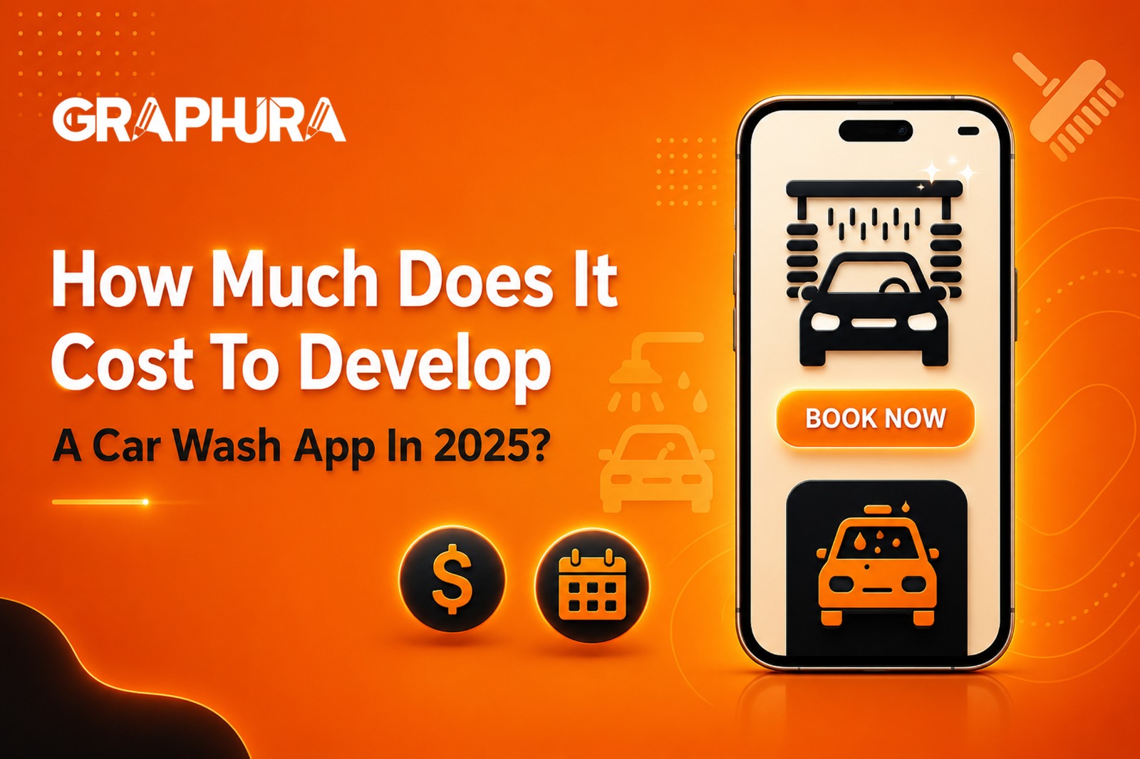 How Much Does It Cost to Develop a Car Wash App in 2025?