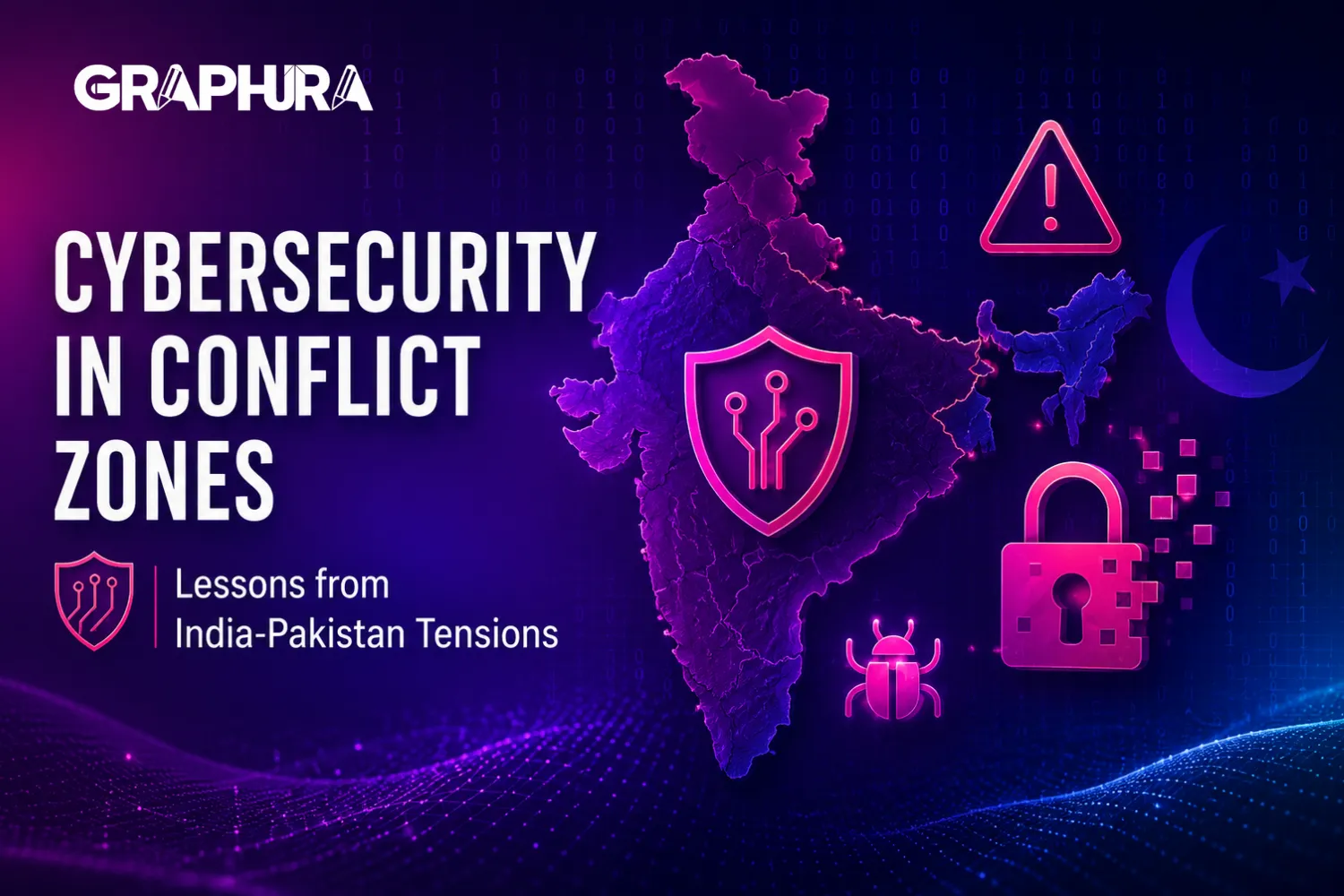 Cybersecurity in Conflict Zones: Lessons from India-Pakistan Tensions
