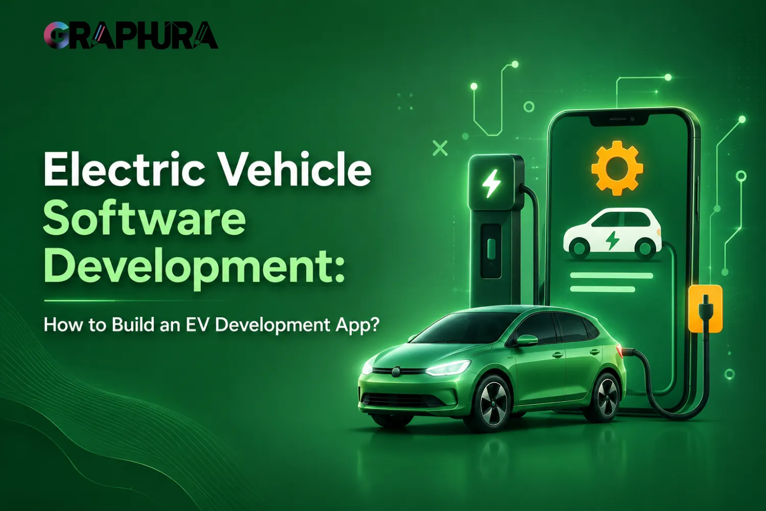 Electric Vehicle Software Development: How to Build an EV Development App?