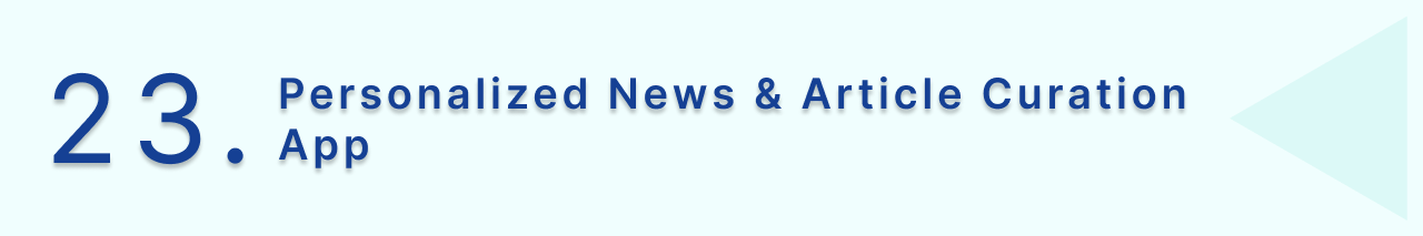 Personalized News and Articles Curation App