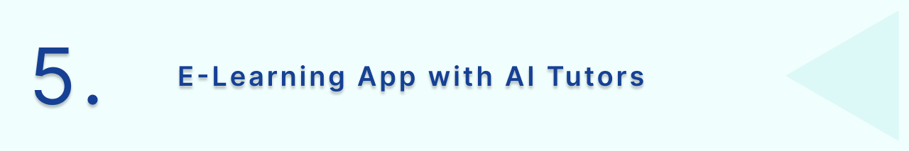 E-learning App with AI Tutor
