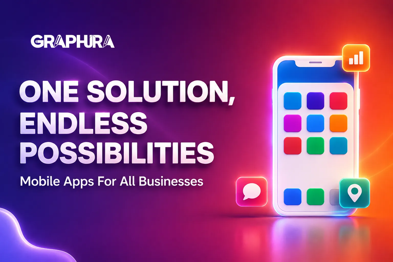 One Solution, Endless Possibilities - Mobile Apps for All Businesses