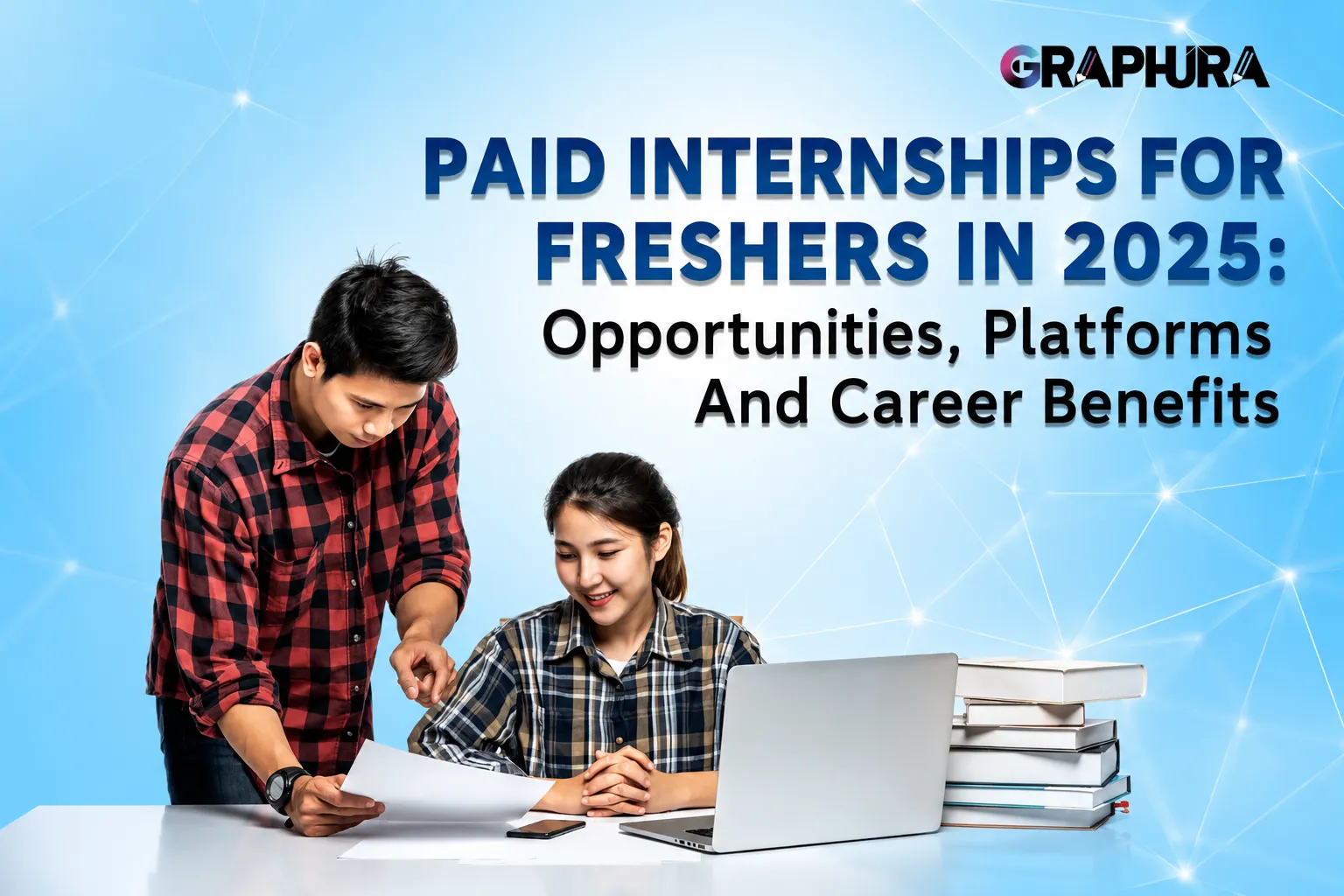 Paid Internships for freshers in 2025