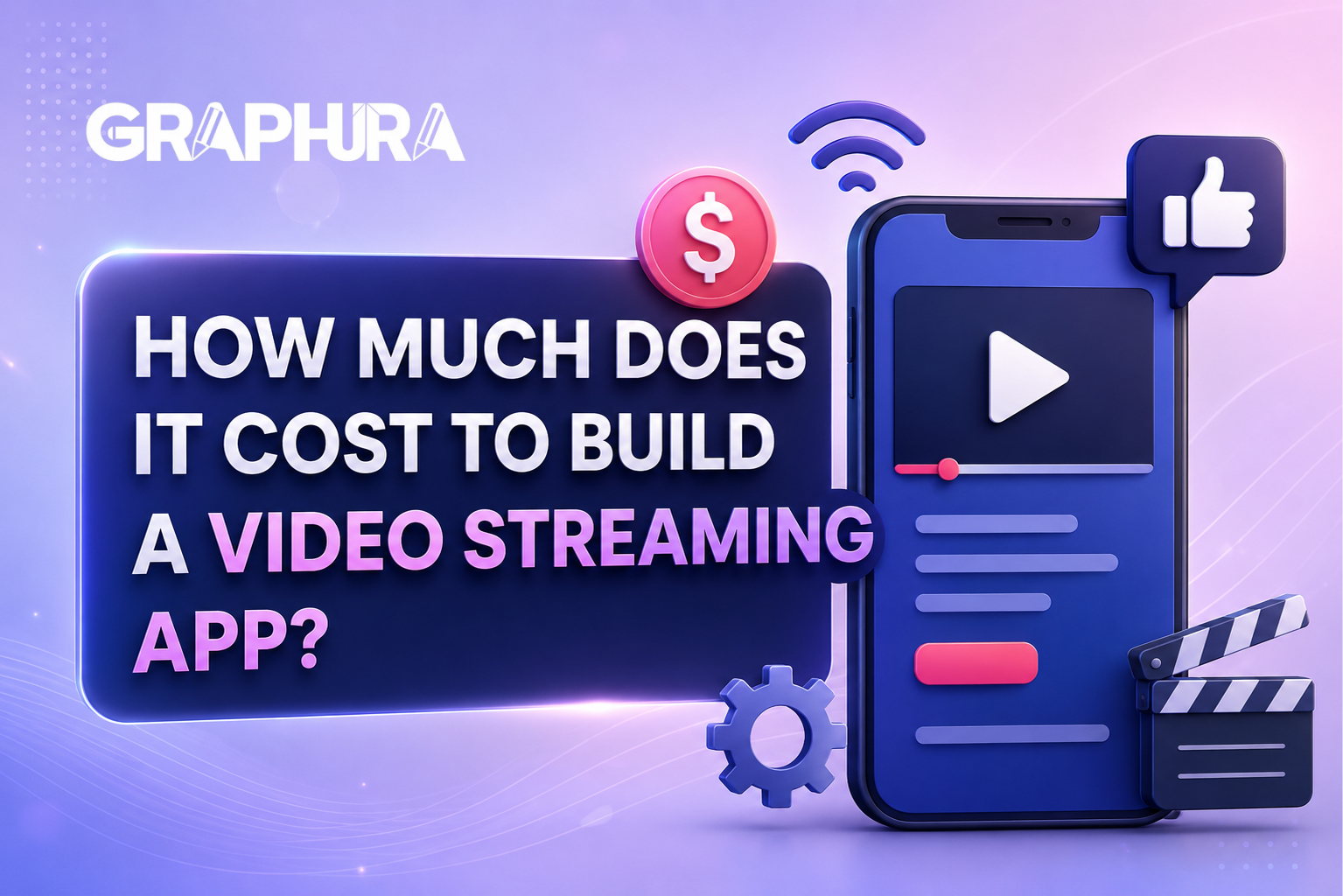 How Much Does It Cost to Build a Video Streaming App?