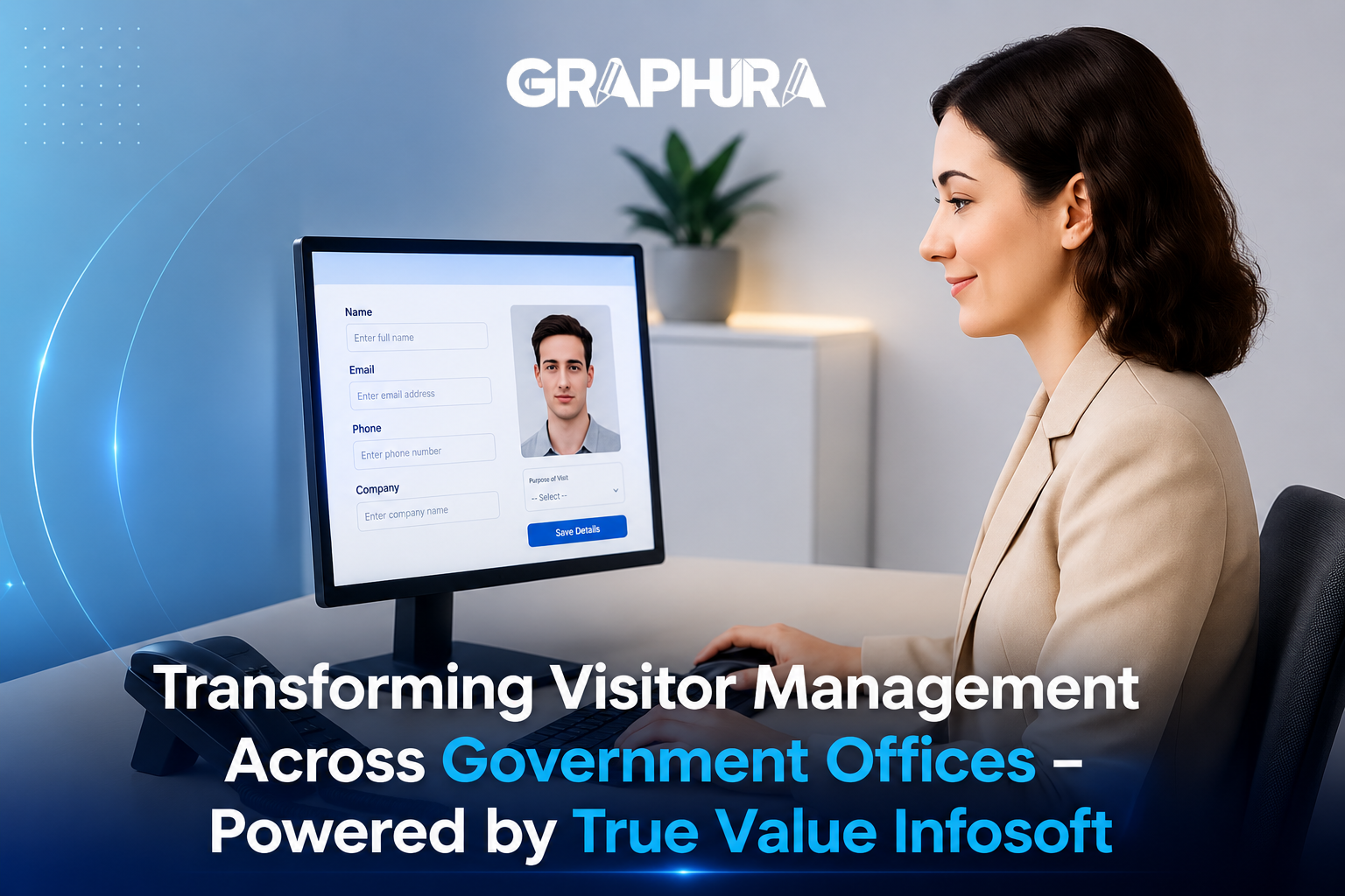 Transforming Visitor Management Across Government Offices - Powered by Graphura